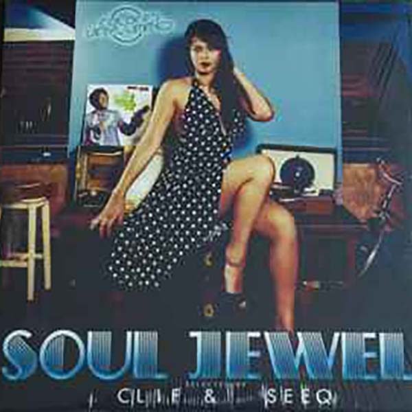 Dj Clif & DJ Seeq - Soul Jewel (2xLP, Album, Mixed)