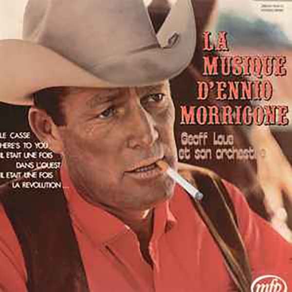 Geoff Love Et Son Orchestre_ - La Musique D'Ennio Morricone (LP, Album)