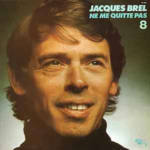 Jacques Brel - Ne Me Quitte Pas (LP, Album, RE)